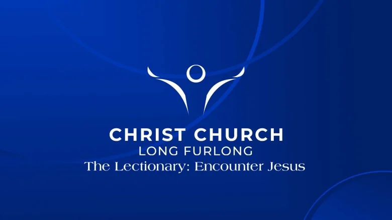 CCLF: The Lectionary: Encounter Jesus