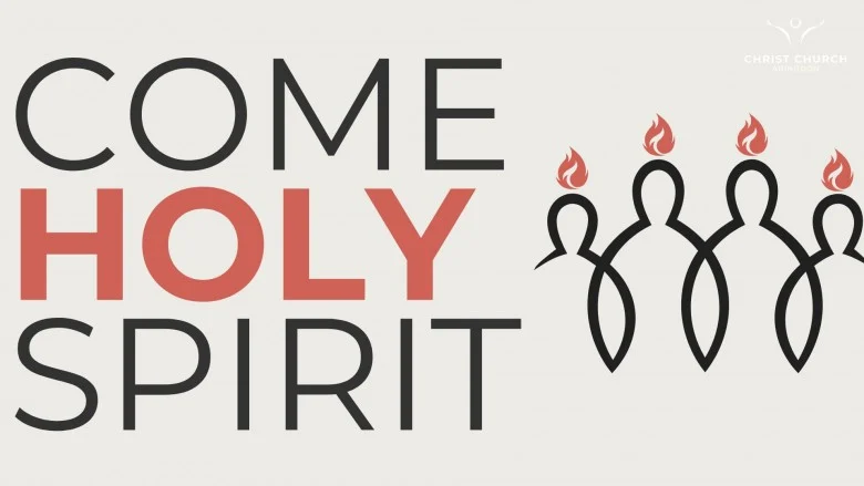 CCLF: Come Holy Spirit