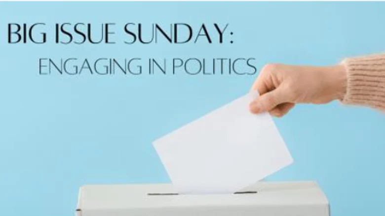 Big Issues - Politics