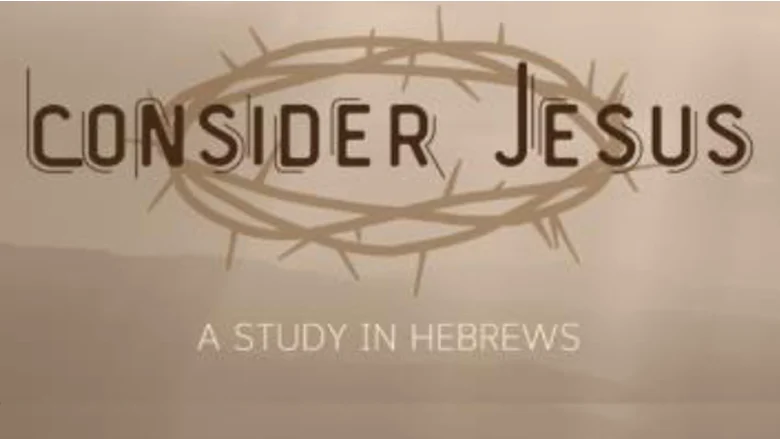 Consider Jesus