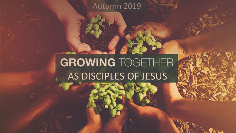 Growing Together as Disciples of Jesus